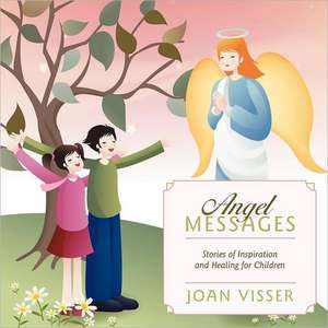 Angel Messages de Joan Visser