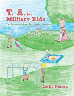 T. A. for Military Kids de Leslie Nelson