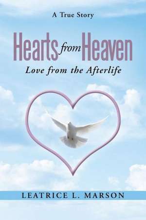 Hearts from Heaven de Leatrice L. Marson