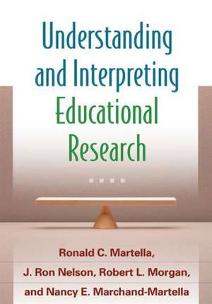 Understanding and Interpreting Educational Research de Ronald C. Martella