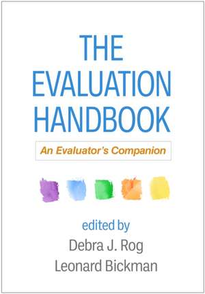 The Evaluation Handbook de Debra J Rog