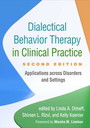Dialectical Behavior Therapy in Clinical Practice de Linda A Dimeff