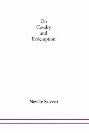 On Calvary and Redemption de Neville Salvetti