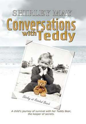 May, S: Conversations with Teddy