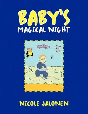 Baby's Magical Night de Nicole Jalonen