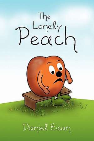 The Lonely Peach de Daniel Eisan