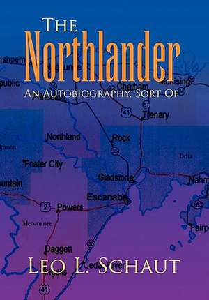 Schaut, L: Northlander