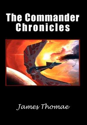 Thomae, J: Commander Chronicles