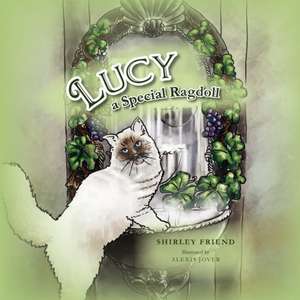 Lucy a Special Ragdoll de Shirley Friend