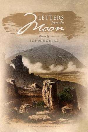 Letters from the Moon de John Koblas