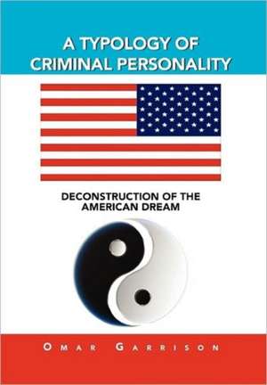 A Typology of Criminal Personality de Omar Garrison