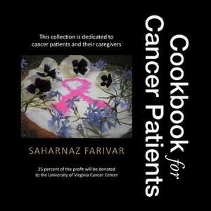 Cookbook for Cancer Patients de Saharnaz Farivar