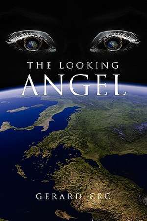THE LOOKING ANGEL de Gerard Cec