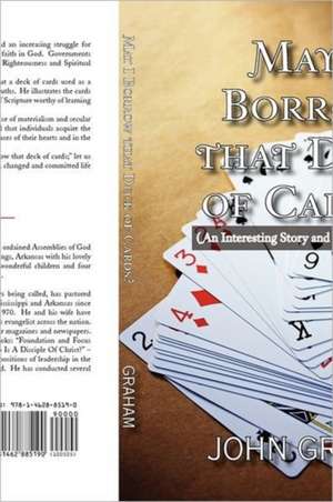 May I Borrow That Deck of Cards de John Graham