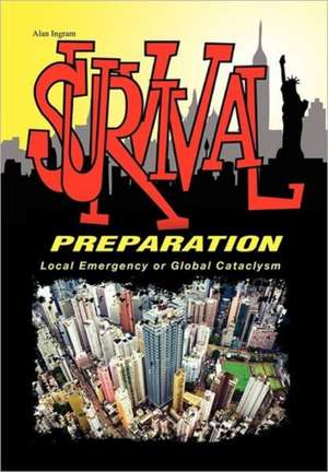 Survival Preparation de Alan Ingram