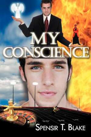 My Conscience de Spensir T. Blake