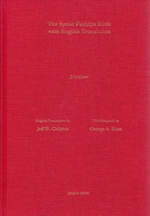 Childers, J: The Gospel of Matthew According to the Syriac P