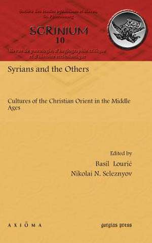 Syrians and the Others de Basil Lourié