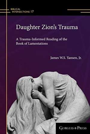 Daughter Zion's Trauma de James Yansen