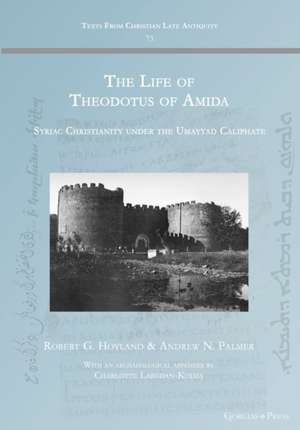 The Life of Theodotus of Amida de Robert Hoyland