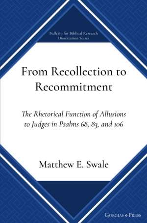 From Recollection to Recommitment de Matthew E. Swale