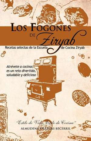 Los Fogones de Ziryab de Almudena Villegas Becerril