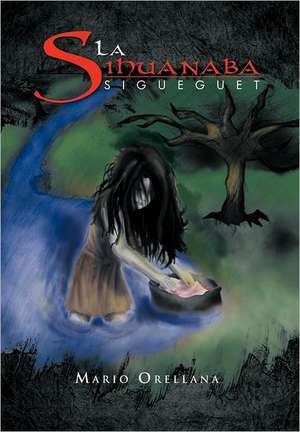 La Siguanaba de Mario Orellana