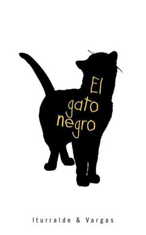 El Gato Negro de Iturralde &. Vargas