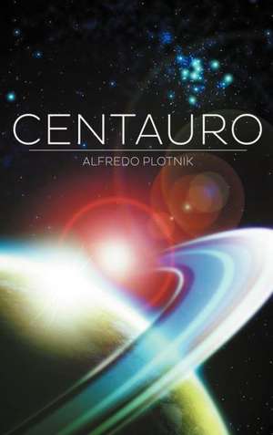 Centauro de Alfredo Plotnik