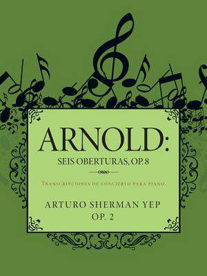 Arnold de Yep, Arturo Sherman