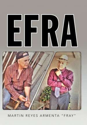 Efra de Martin Reyes Armenta Fray