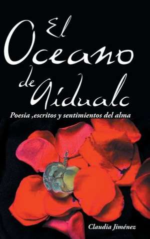 El Oceano de Aidualc de Claudia Jimenez