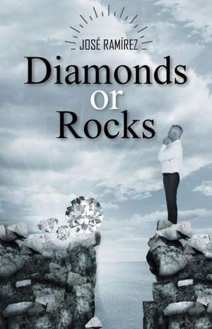 Diamonds or Rocks de Jose Ramirez