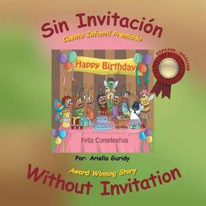 Sin Invitacion de Ariella Guridy