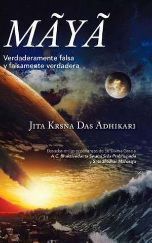 Mãyã de Jita Krsna Das Adhikari