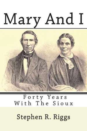 Mary and I de Stephen R. Riggs