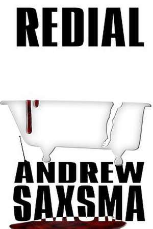 Redial de Andrew Saxsma