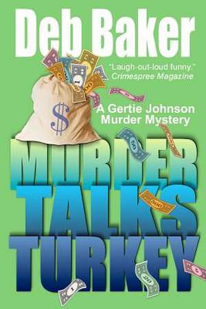 Murder Talks Turkey de Deb Baker