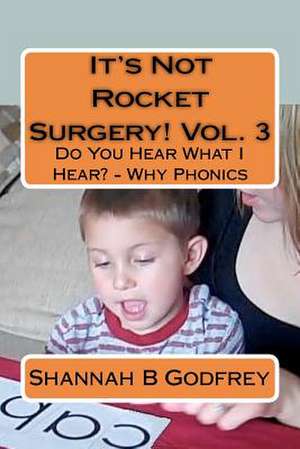 It's Not Rocket Surgery! Vol. 3 de Shannah B. Godfrey