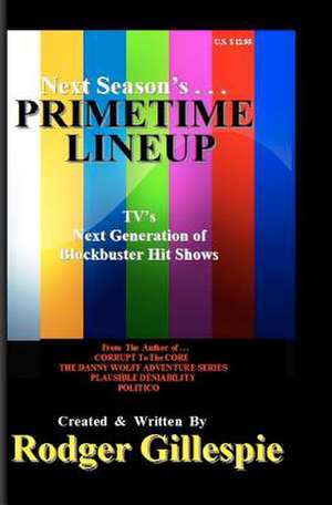 Primetime Lineup de Rodger Gillespie