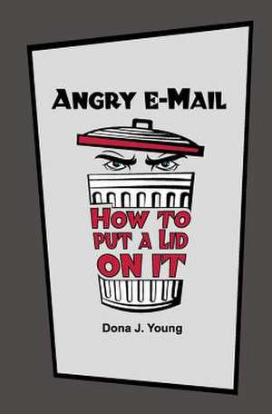 Angry E-mail de Dona J. Young