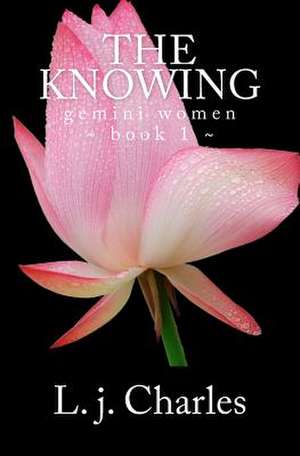 The Knowing de L. J. Charles