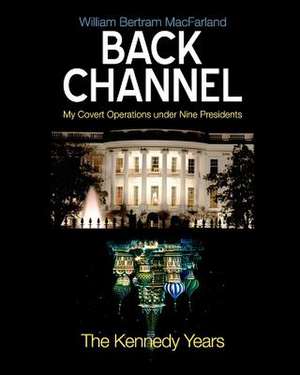 Back Channel de William Bertram Macfarland