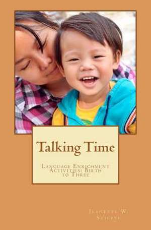 Talking Time de Jeanette W. Stickel