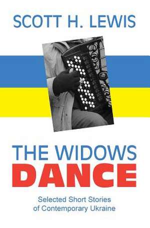 The Widows Dance de Scott H. Lewis