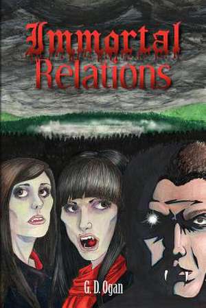Immortal Relations de G. D. Ogan