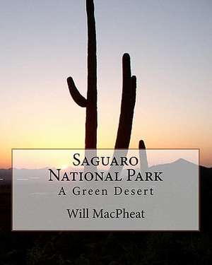 Saguaro National Park de Will Macpheat