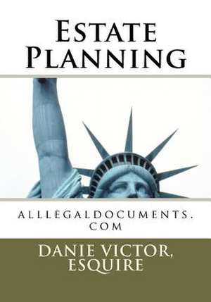 Estate Planning de Danie Victor Esq