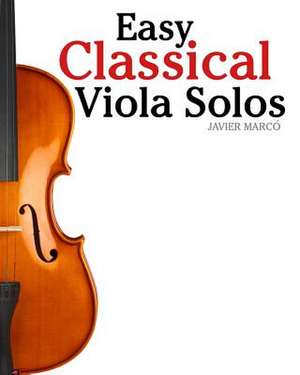 Easy Classical Viola Solos de Javier Marco