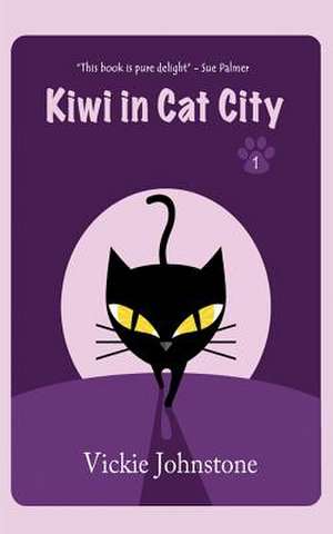 Kiwi in Cat City de MS Vickie Johnstone